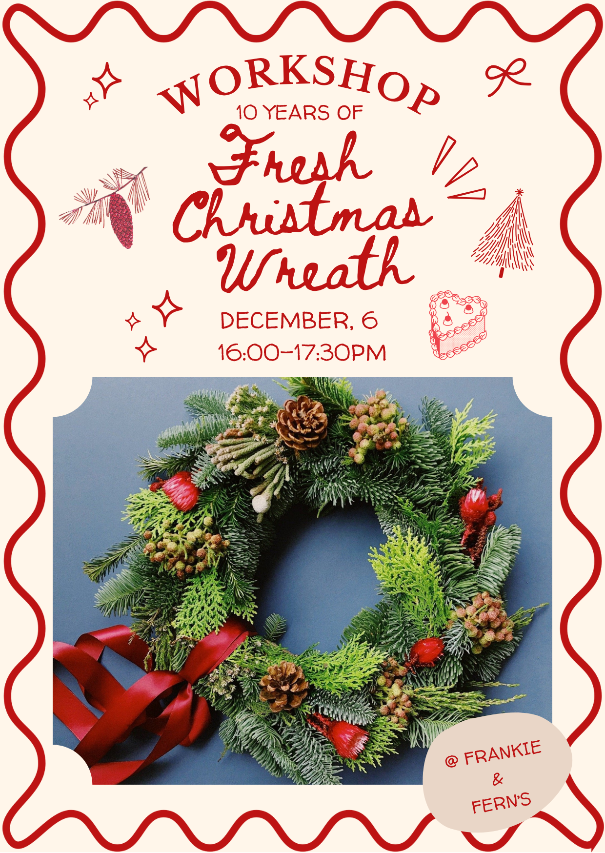 Workshop: Fresh Christmas Wreath (6 December)
